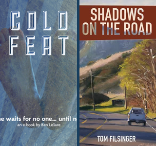 The covers of Cold Faet, by Ken LeSure; and Shadows on the Road, by Tom Filsinger.